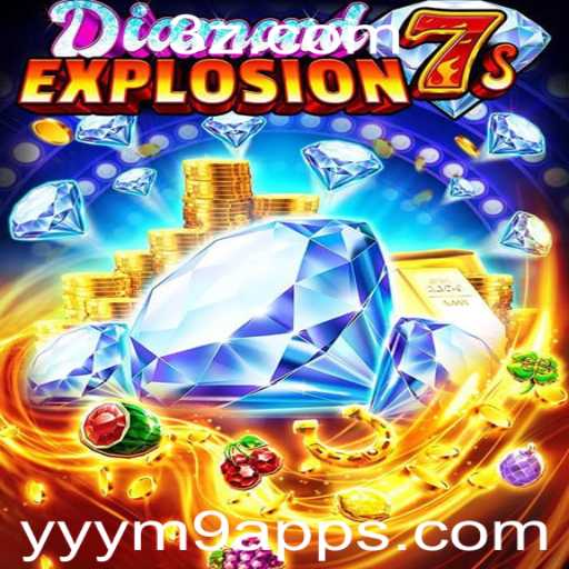 Descubra o Fascinante Mundo de DiamondExplosion7s com o yyym9 app