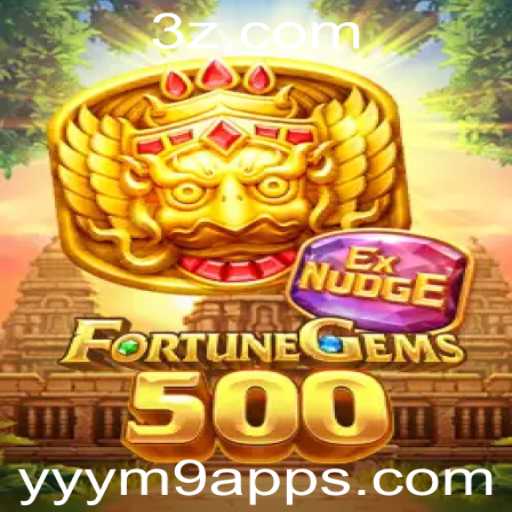 FortuneGems500: Descubra o Mundo Cativante do Novo Jogo com yyym9 app